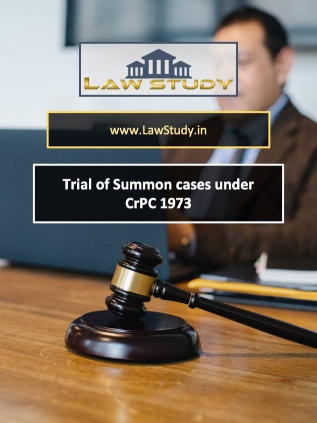 Trial Of Summon Cases Under CrPC LAWS STUDY