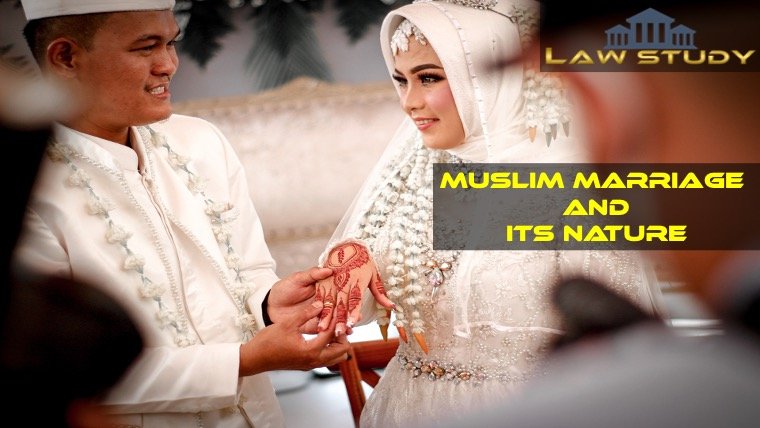 Muslim Marriage and its Nature