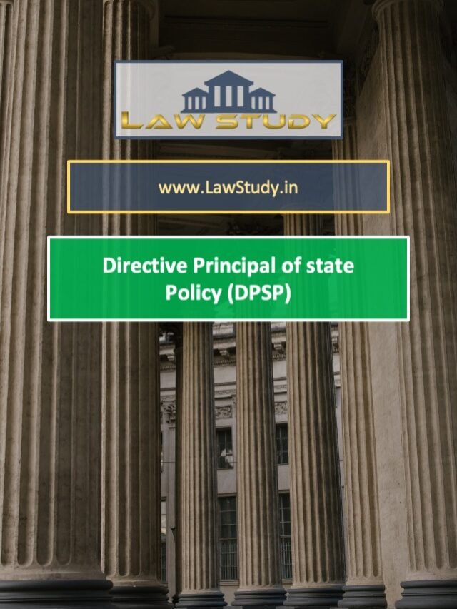 Directive Principle of State Policy (DPSP) LAWS STUDY