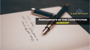 Amendments of the Constitution summary