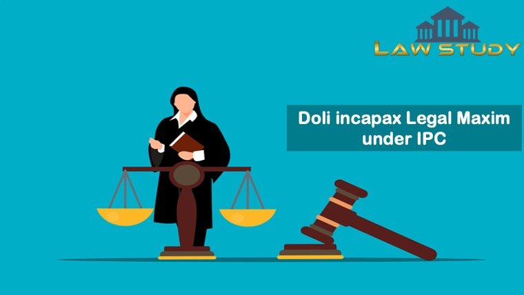 Doli incapax Legal Maxim under IPC