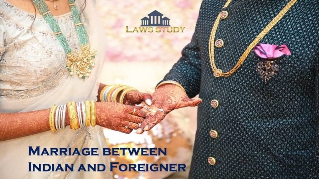 Marriage between Indian and Foreigner