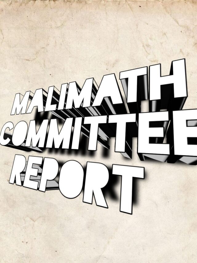 Malimath Committee Report