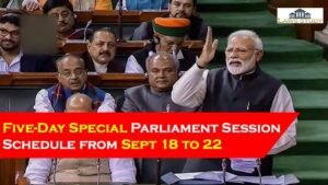 Five-Day Special Parliament Session Scheduled from Sept 18 to 22