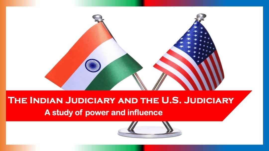The Indian Judiciary and the US Judiciary
