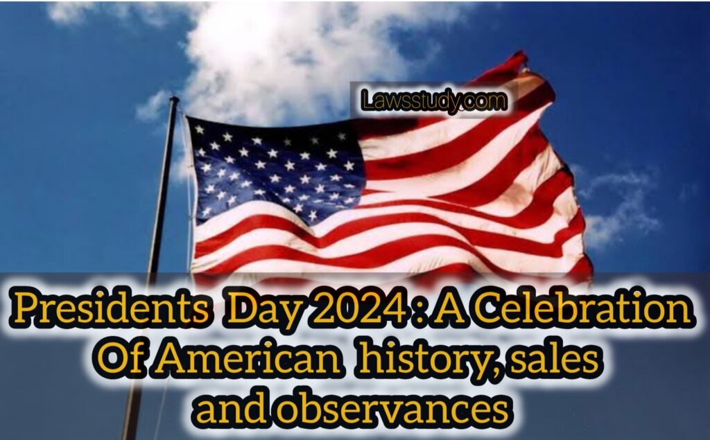presidents day 2024