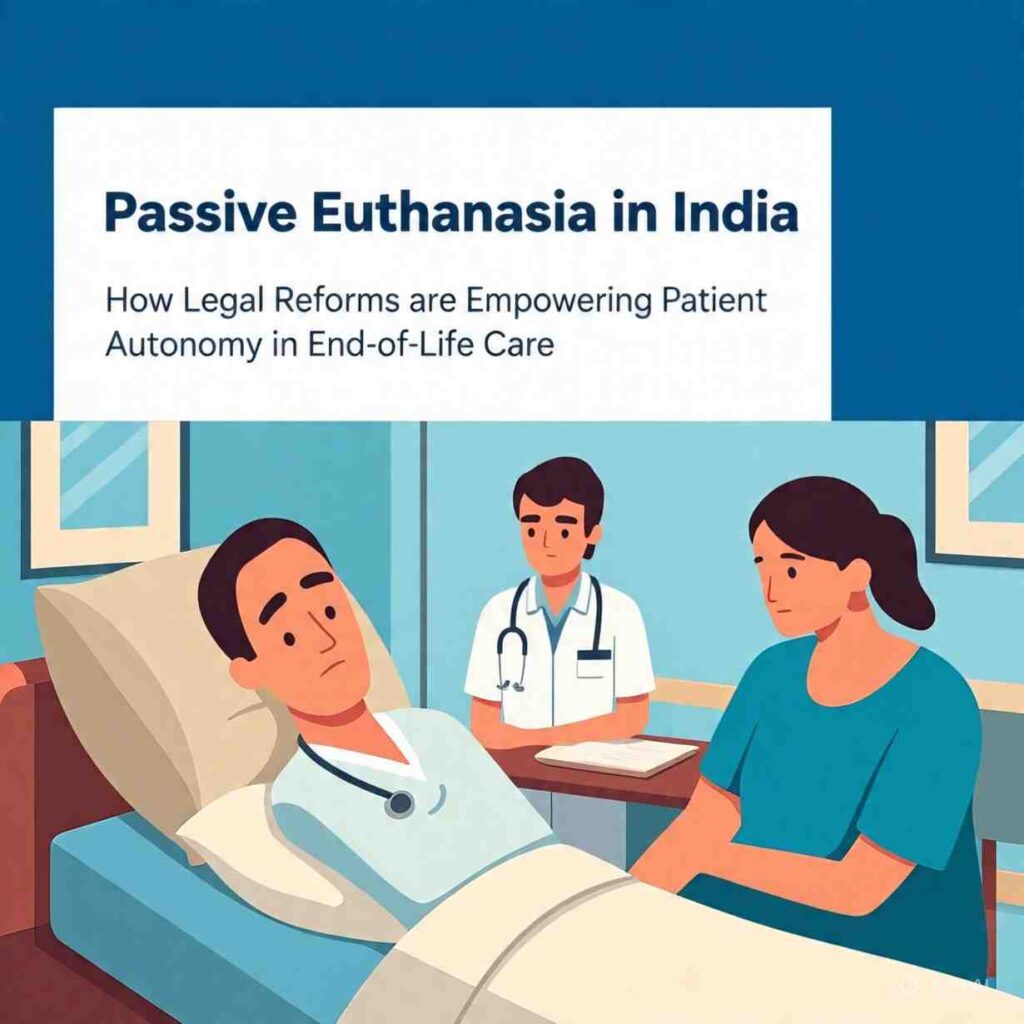 passive_euthanasia_in_india_how_legal_reforms