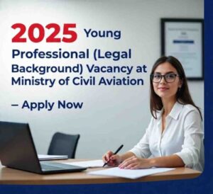 Vacancy at Ministry of Civil Aviation