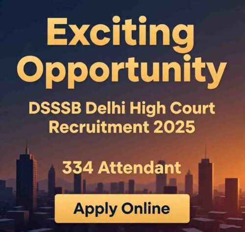 exciting_opportunity_dsssb_delhi_high_court_recruitment