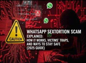 WhatsApp Sextortion Scam