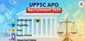 UPPSC APO Recruitment 2025