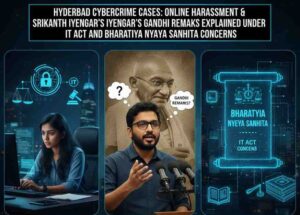 Hyderabad Cybercrime Cases: Online Harassment & Srikanth Iyengar’s Gandhi Remarks Explained Under IT Act and Bharatiya Nyaya Sanhita