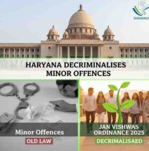Haryana Decriminalises Minor Offences: the Jan Vishwas Ordinance 2025