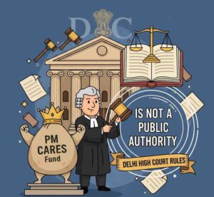 PM CARES Fund Is Not a Public Authority, Delhi High Court Rules