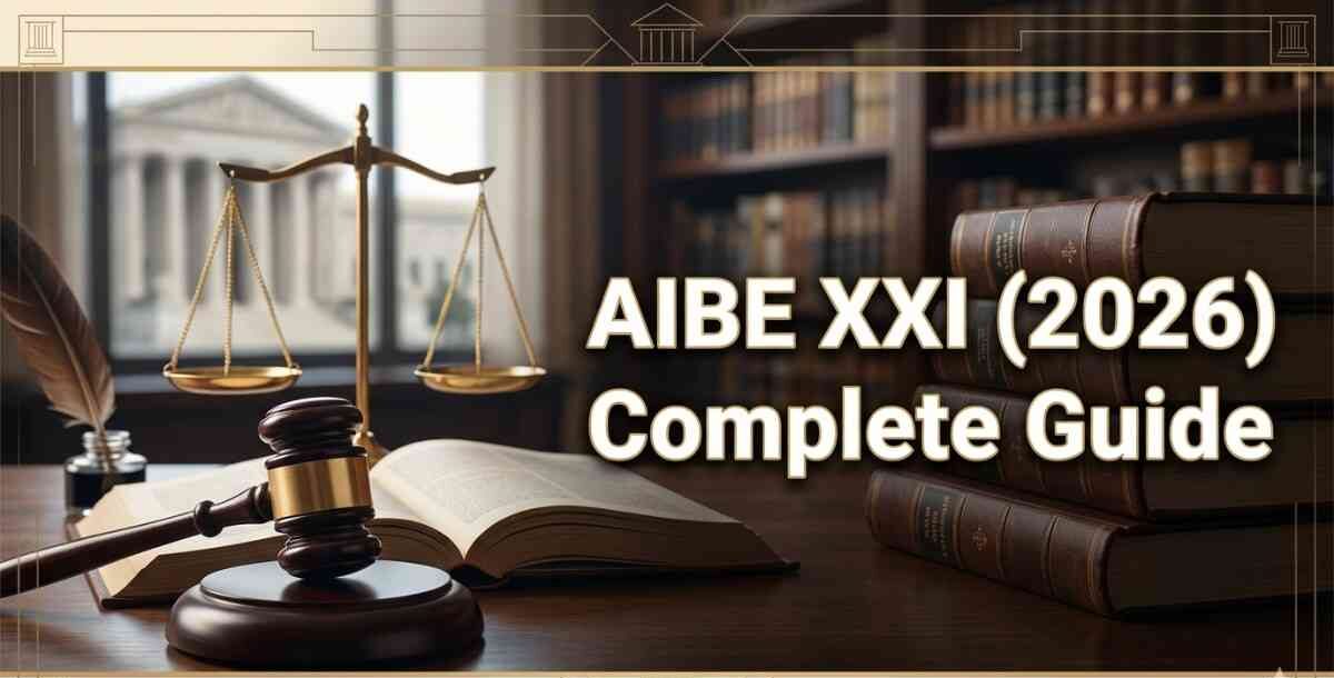 AIBE XXI (2026) Complete Guide