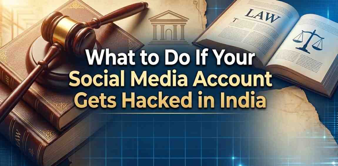What-to-Do-If-Your-Social-Media-Account-Gets-Hacked-in-India